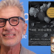 “The Hours” & “Day” — A Video Chat with Pulitzer Prize Recipient Michael Cunningham